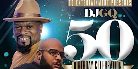 DJ GQ 50th Birthday Bash featuring Chubb Rock primary image