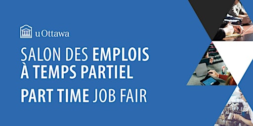 uOttawa - Salon des emplois à temps partiel / Part-Time Job Fair 2022