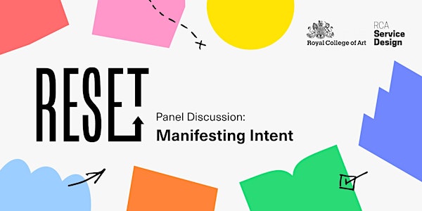 Panel Discussion: Manifesting intent