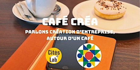 RIVE DE GIER Café Créa - Parlons création d'entreprise billets