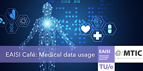 EAISI Café | Medical data usage - in collaboration with e/MTIC