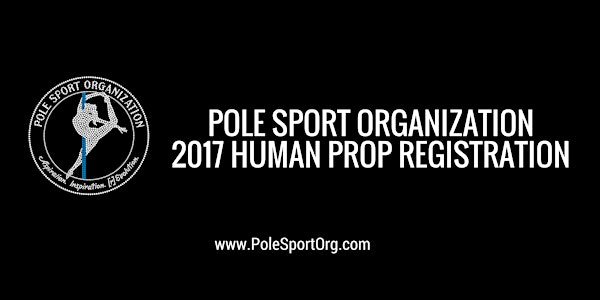 Pole Sport Organization 2017 Human Prop Registration