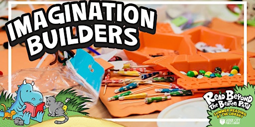 Sioux City Library Summer Reading - Imagination Builders - Grades 1- 3