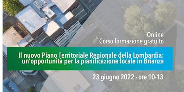 Il nuovo Piano Territoriale Regionale della Lombardia