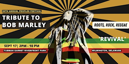 28th Annual Peoples Festival Tribute To Bob Marley
