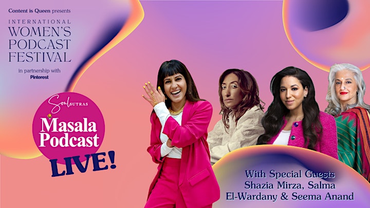 Masala Podcast Live at International Women's Podcast Festival image