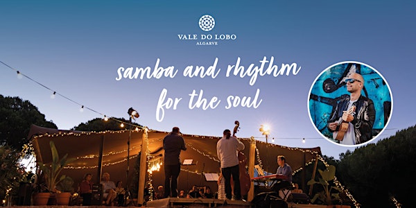 Samba and Rhythm for the Soul - Intimate Concert by Nuno Bastos