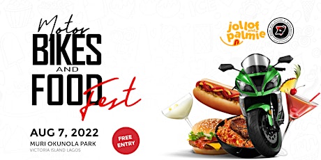 Jollof and Palmie 4 (Motorbikes and Food Fest) tickets