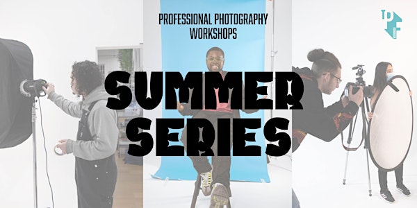 TPF Summer Series: Professional Photography Workshops