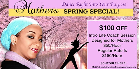 EMPOWERING MOTHERS: LIFE COACH SESSIONS  Dance Into Your Purpose primary image