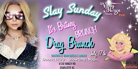 Slay Sunday It's Britney Brunch tickets