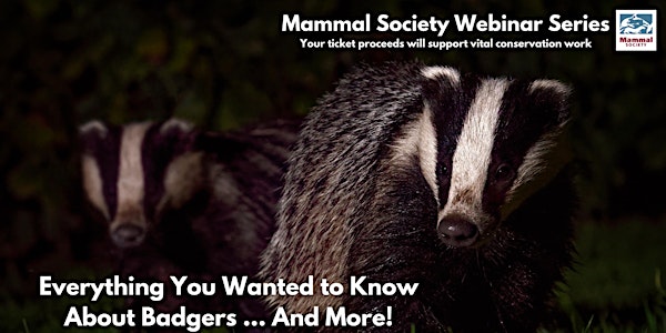 Everything You Wanted to Know About Badgers ... And More! - TMS Webinar