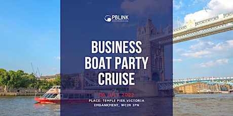 PBLINK Business Boat Party Cruise 08.07.2022 tickets