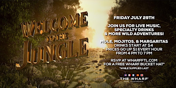 Welcome to the Jungle at The Wharf FTL - Friday