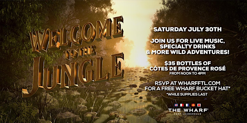 Welcome To The Jungle - Wharf Fort Lauderdale - Saturday