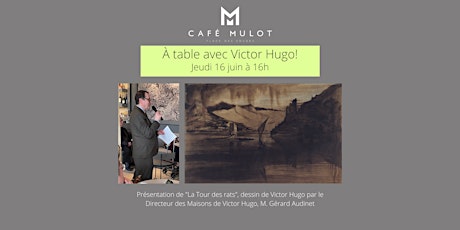 Image principale de A Table avec Hugo! Goûter autour d'une oeuvre liée à la vie de Victor Hugo