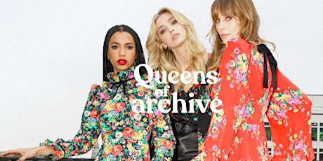 Queens of Archive Pop up Shop Shoreditch tickets