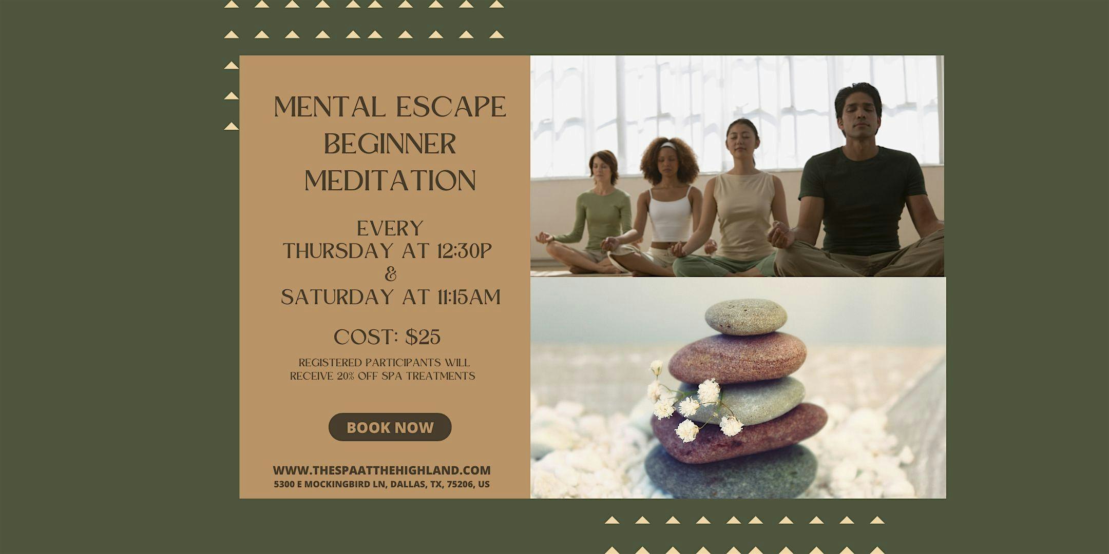 Mental Escape - Meditation Class