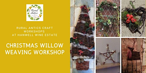 Christmas Willow Weaving Workshop