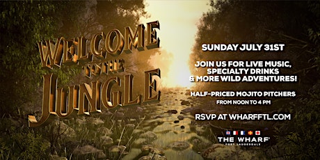 Welcome to the Jungle at The Wharf FTL - Sunday tickets