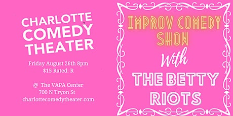 Improv Show with The Betty Riots tickets