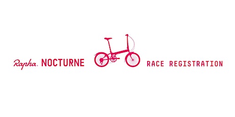 RAPHA NOCTURNE LONDON 2017 - Folding Bike Race primary image