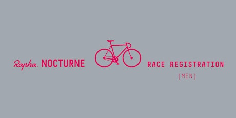 RAPHA NOCTURNE LONDON 2017 - Track Bike Criterium - Men primary image