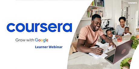 Coursera x Grow with Google - Learner Webinar bilhetes