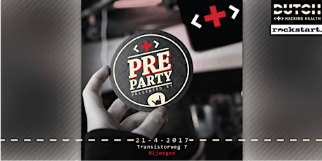 Official pre-party Dutch Hacking Health @Rockstart