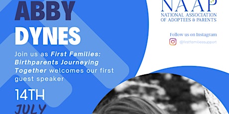 Guest Speaker - Abby Dynes - First Families Support Group tickets
