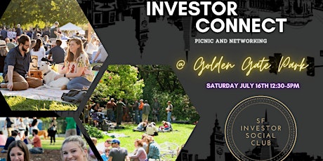 Investor Connect: Annual Golden Gate Picnic & Networking tickets