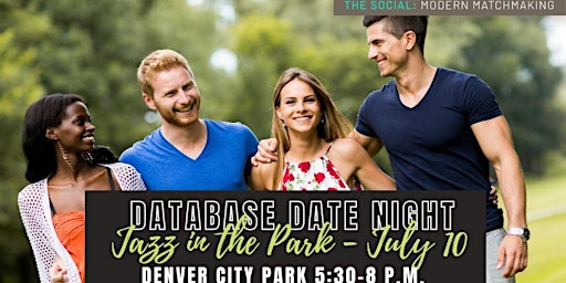 July Database Date Night