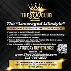 The “Leveraged Lifestyle” Personal & Business Credit Workshop tickets