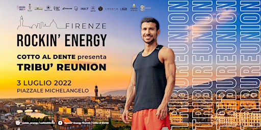Tribù Reunion x Rockin' Energy Firenze