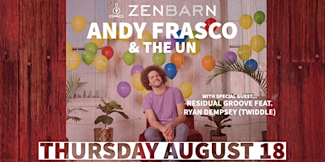 Andy  Frasco & The U.N. w/s/g Residual Groove ft. Ryan Dempsey