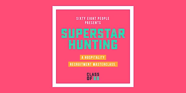 SUPERSTAR HUNTING - How to recruit your dream team