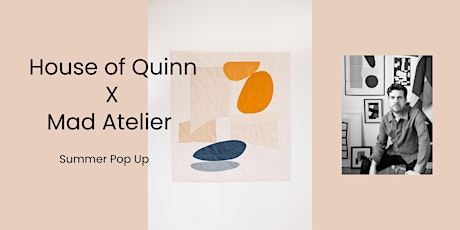 House of Quinn x Mad Atelier Private View Evening tickets