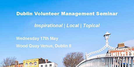 Dublin Volunteer Management Seminar 2017 primary image