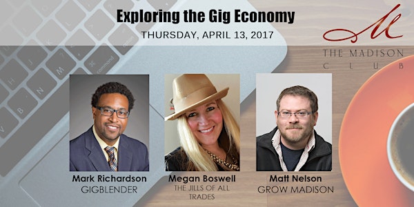 Madison Club Momentum Lunch "Exploring the Gig Economy"