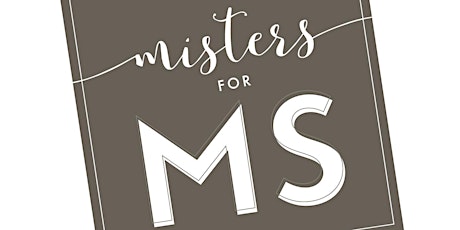 Join Us and Volunteer for Misters for MS Fundraiser for the NMSS tickets