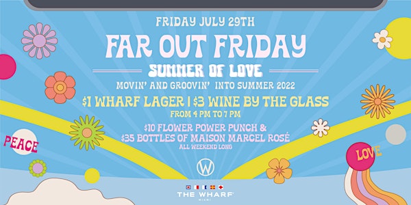 Far Out Friday at The Wharf Miami