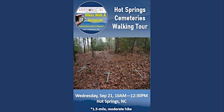 WNCHA Hikes With a Historian: Hot Springs Cemeteries Walking Tour