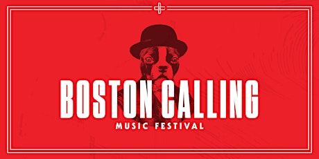 Boston Calling - May 26, 27, 28, 2017 primary image