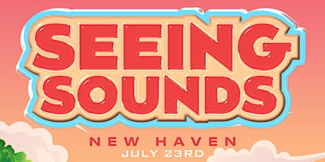SEEING SOUNDS MUSIC FESTIVAL: NEW HAVEN tickets