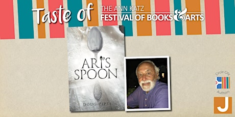 Taste of the Ann Katz Festival: Doug Zipes
