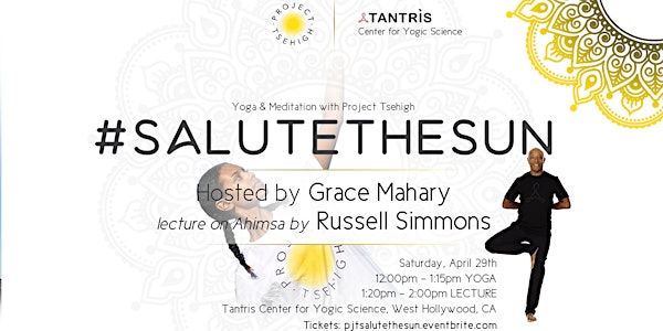 #SaluteTheSun - Yoga with Project Tsehigh and Russell Simmons