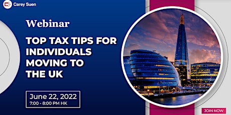 TOP TAX TIPS FOR INDIVIDUALS MOVING TO THE UK