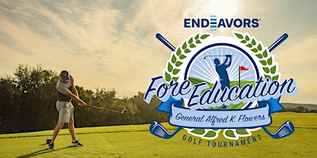 Endeavors Fore Education | General Alfred K. Flowers Scholarship Tournament