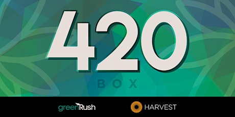 Harvest & greenRush Present The Harvest 420Box primary image