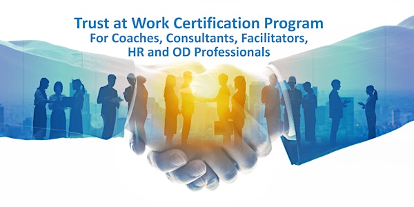 Trust at Work® Certification Program Fall 2022